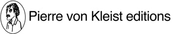 Pierre von Kleist editions