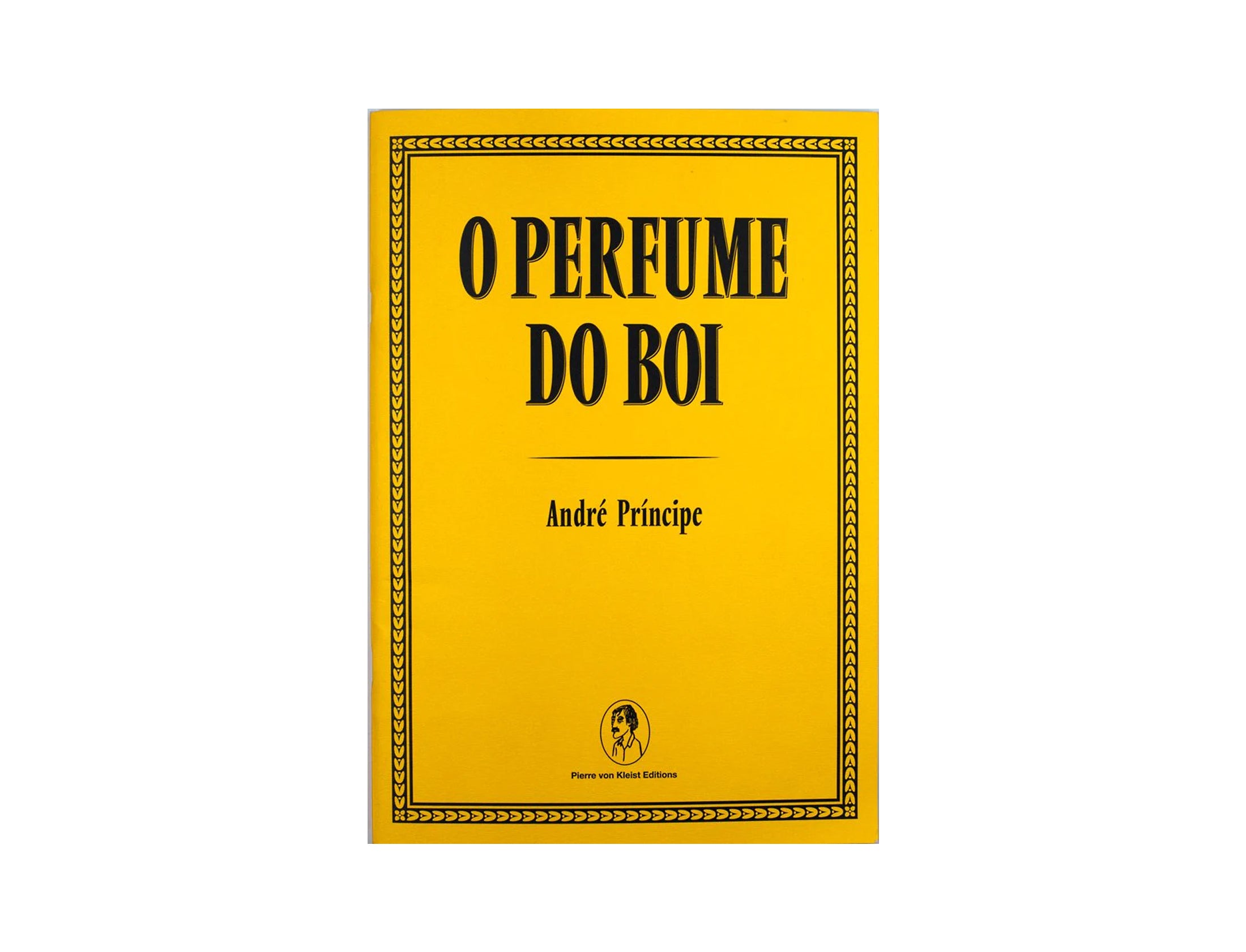 O PERFUME DO BOI<br>André Príncipe