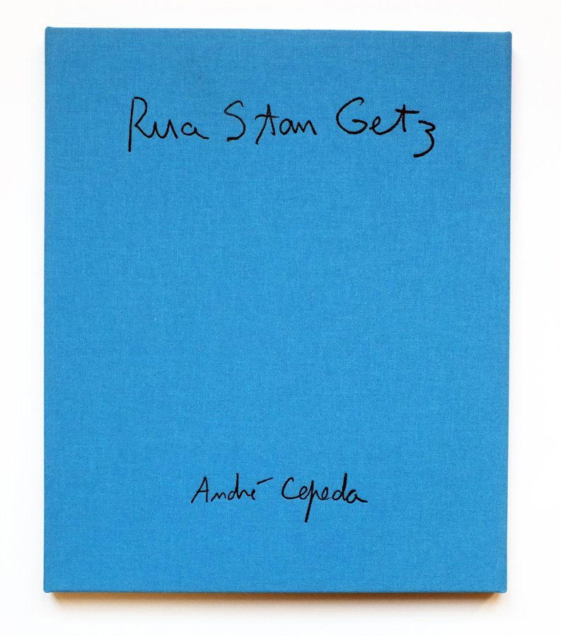 RUA STAN GETZ <br>André Cepeda<br>Special Edition