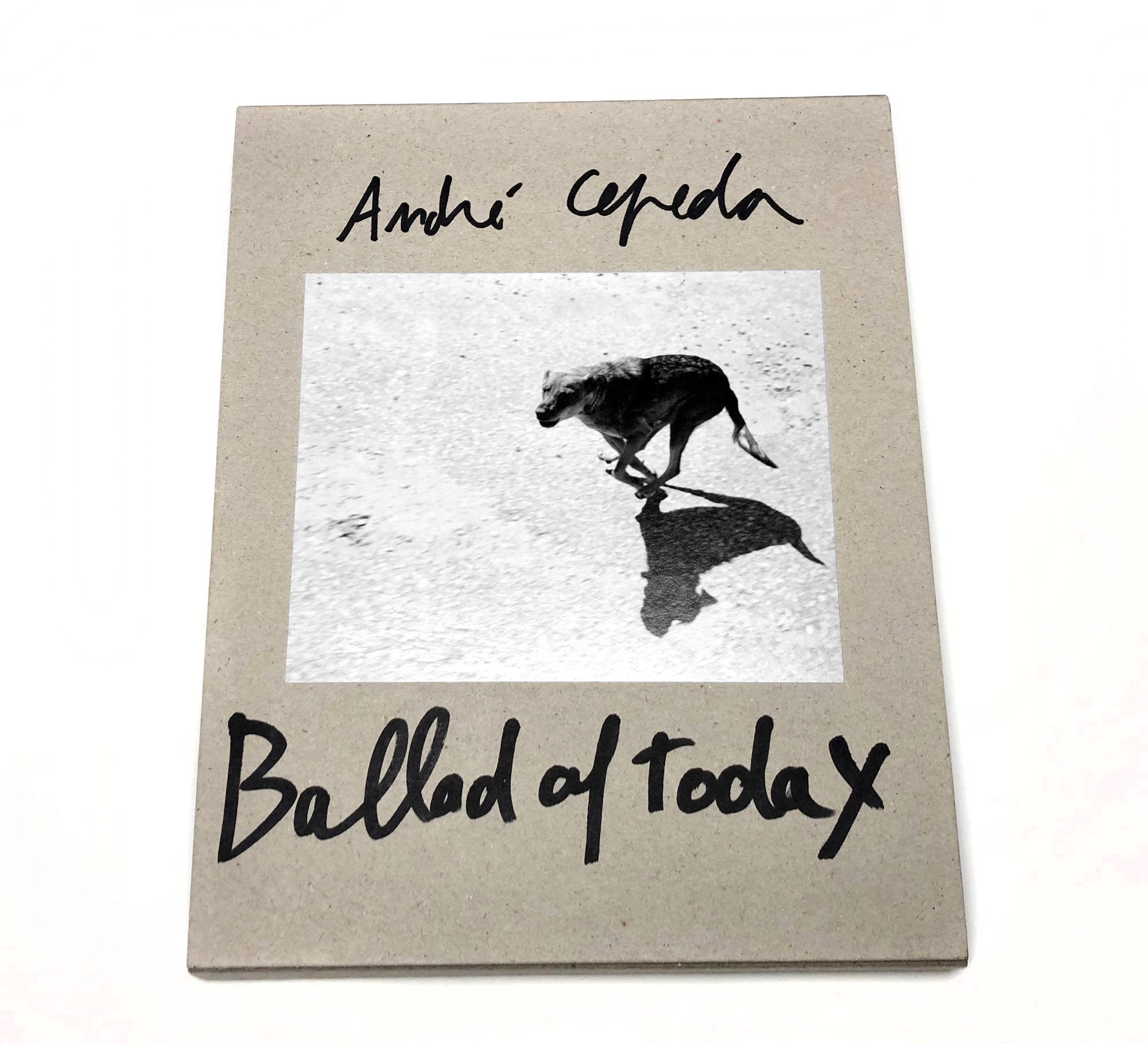 BALLAD OF TODAY by André Cepeda Special Edition