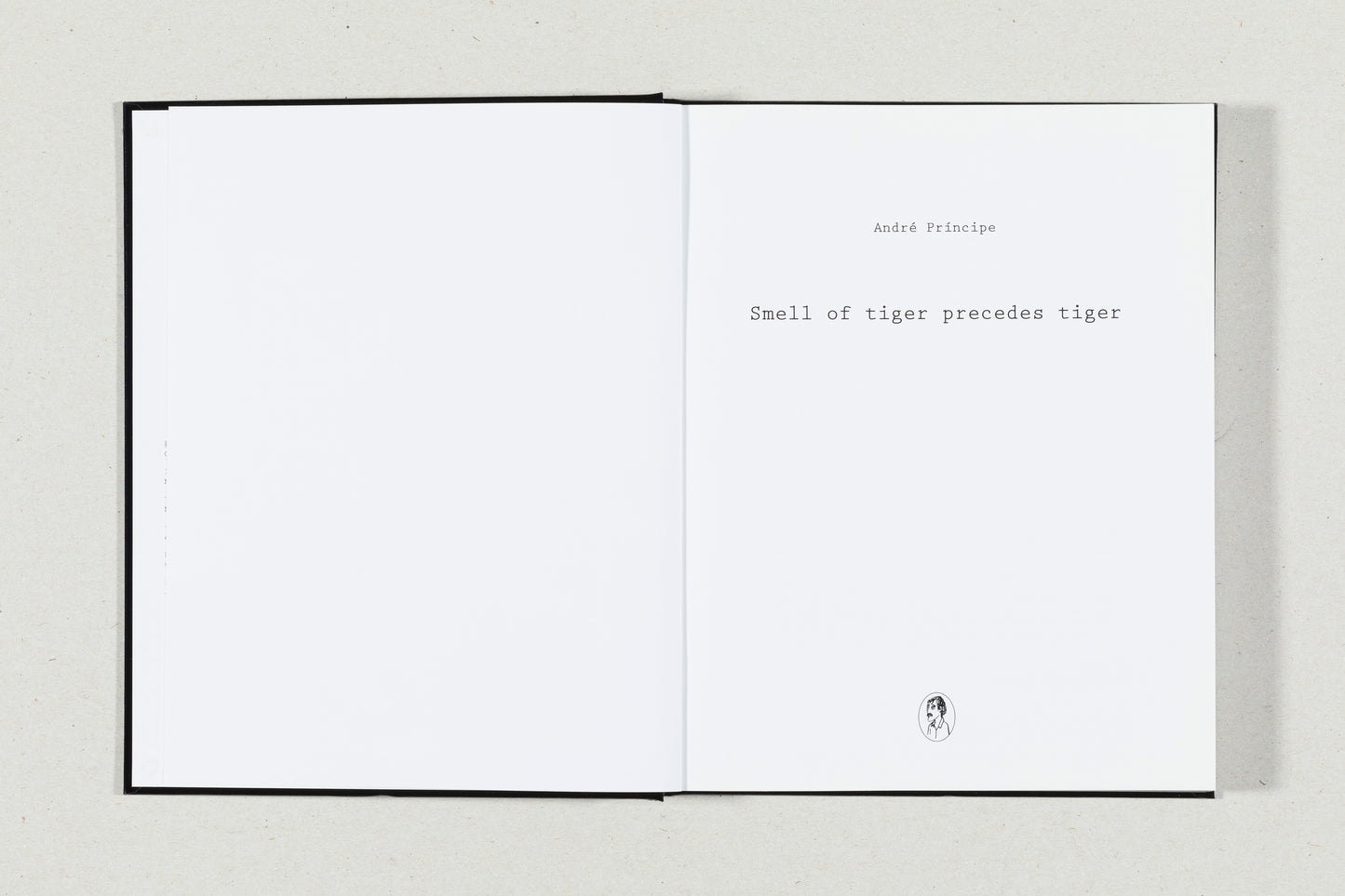 Smell of Tiger Precedes Tiger by André Príncipe