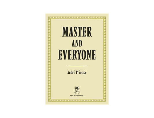 Master and Everyone by André Príncipe