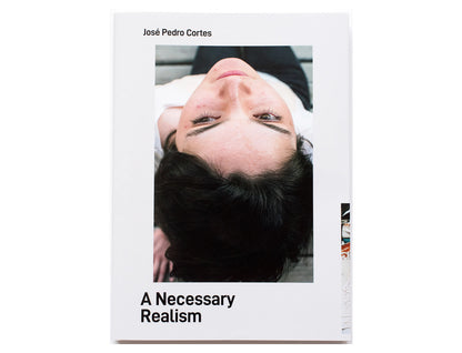 A Necessary Realism  by José Pedro Cortes