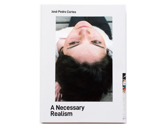 A Necessary Realism  by José Pedro Cortes