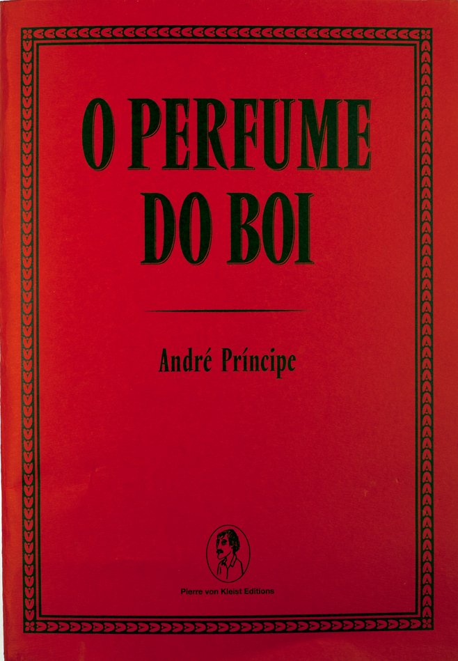 O PERFUME DO BOI<br>André Príncipe<br>SPECIAL EDITION