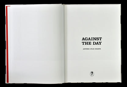 Against the Day by António Júlio Duarte