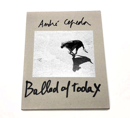 Ballad of Today by André Cepeda | Special Edition